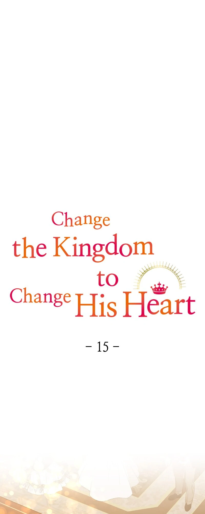 Change the Kingdom to Change His Heart Chapter 15 - page 10