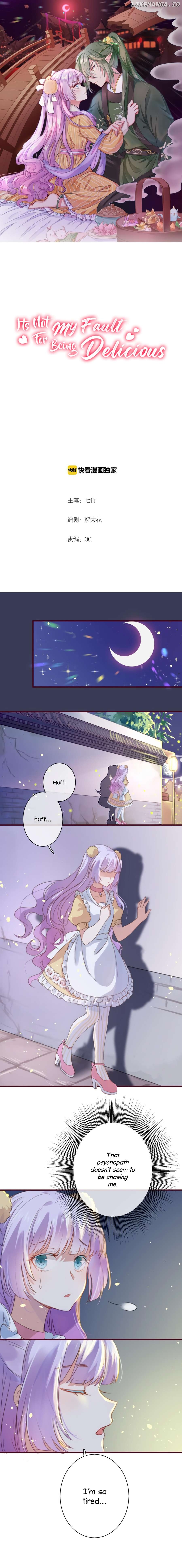 Its Not My Fault for Being Delicious Chapter 2 - page 2