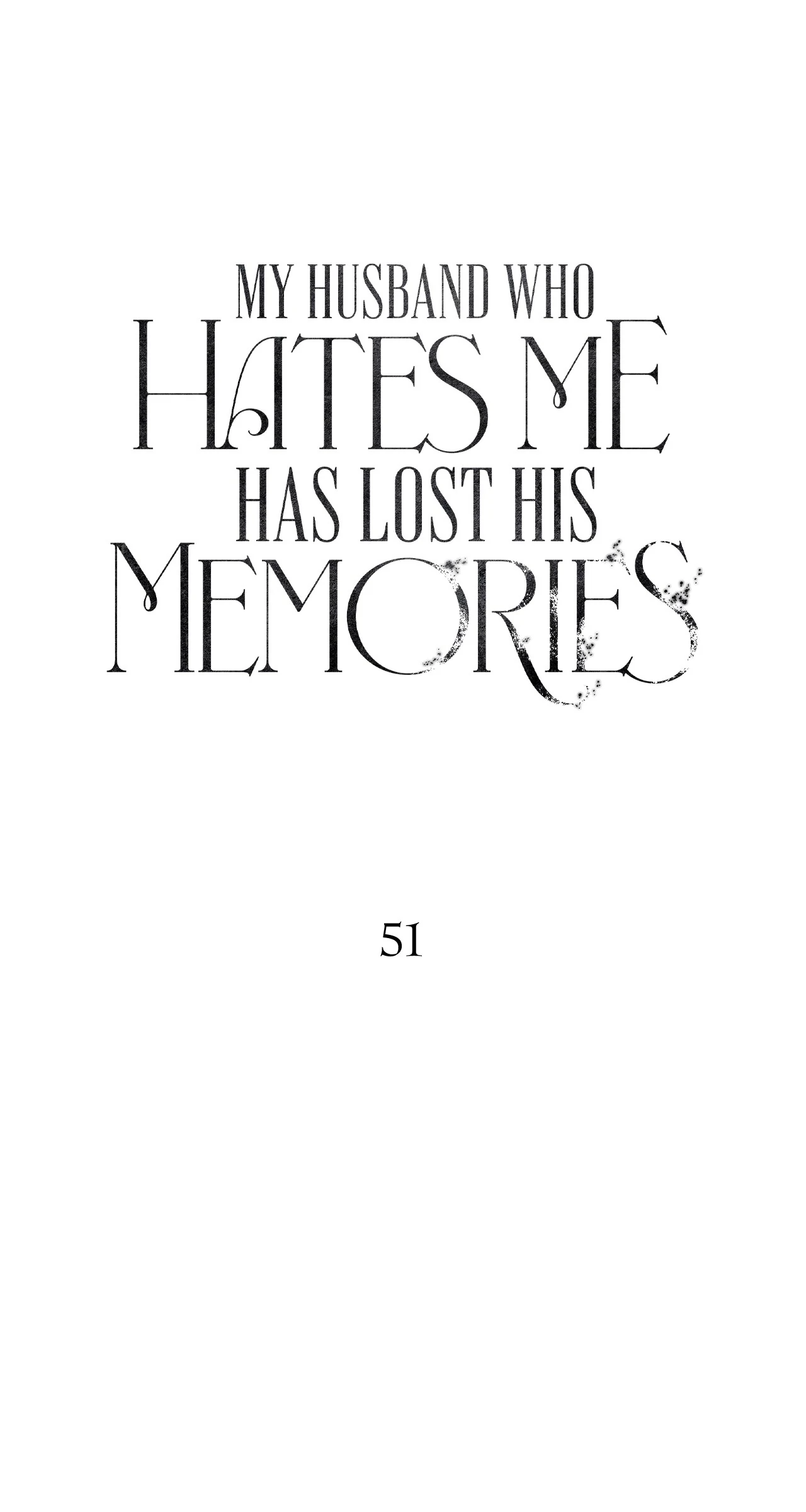 My Husband Who Hates Me Has Lost His Memories Chapter 51 - page 20