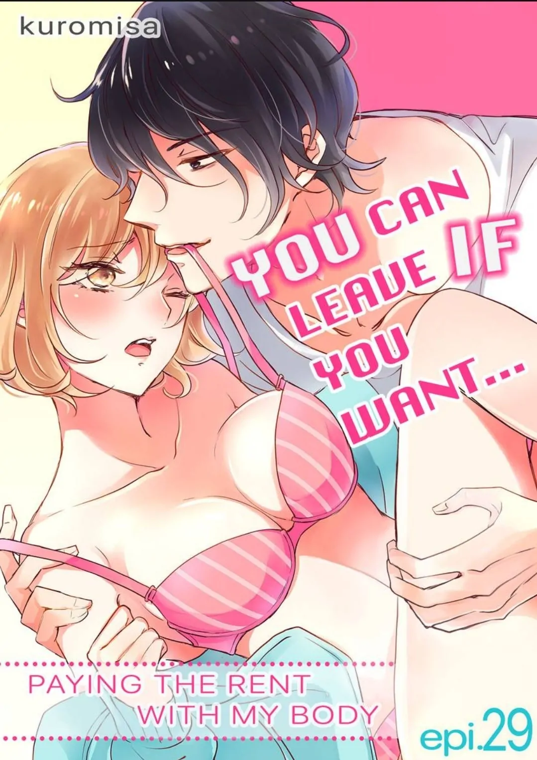 You Can Leave If You Want – Paying The Rent With My Body Chapter 29 - page 1