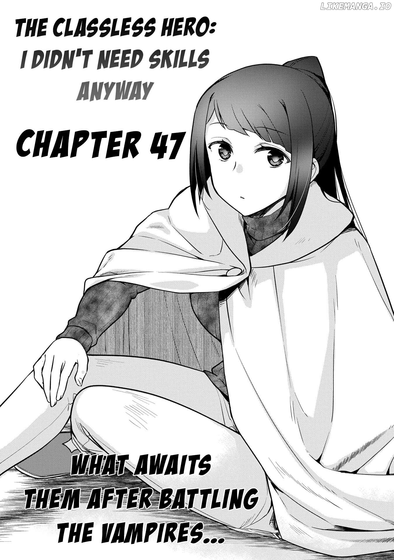 The Hero Who Has No Class. I Don't Need Any Skills, It's Okay. Chapter 47 - page 2