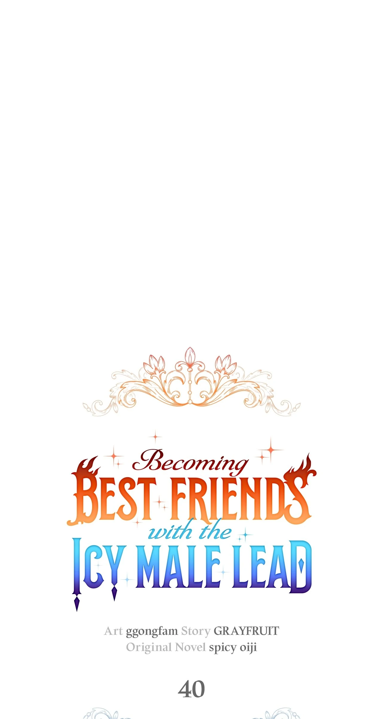 Becoming Best Friends With the Icy Male Lead Chapter 40 - page 1