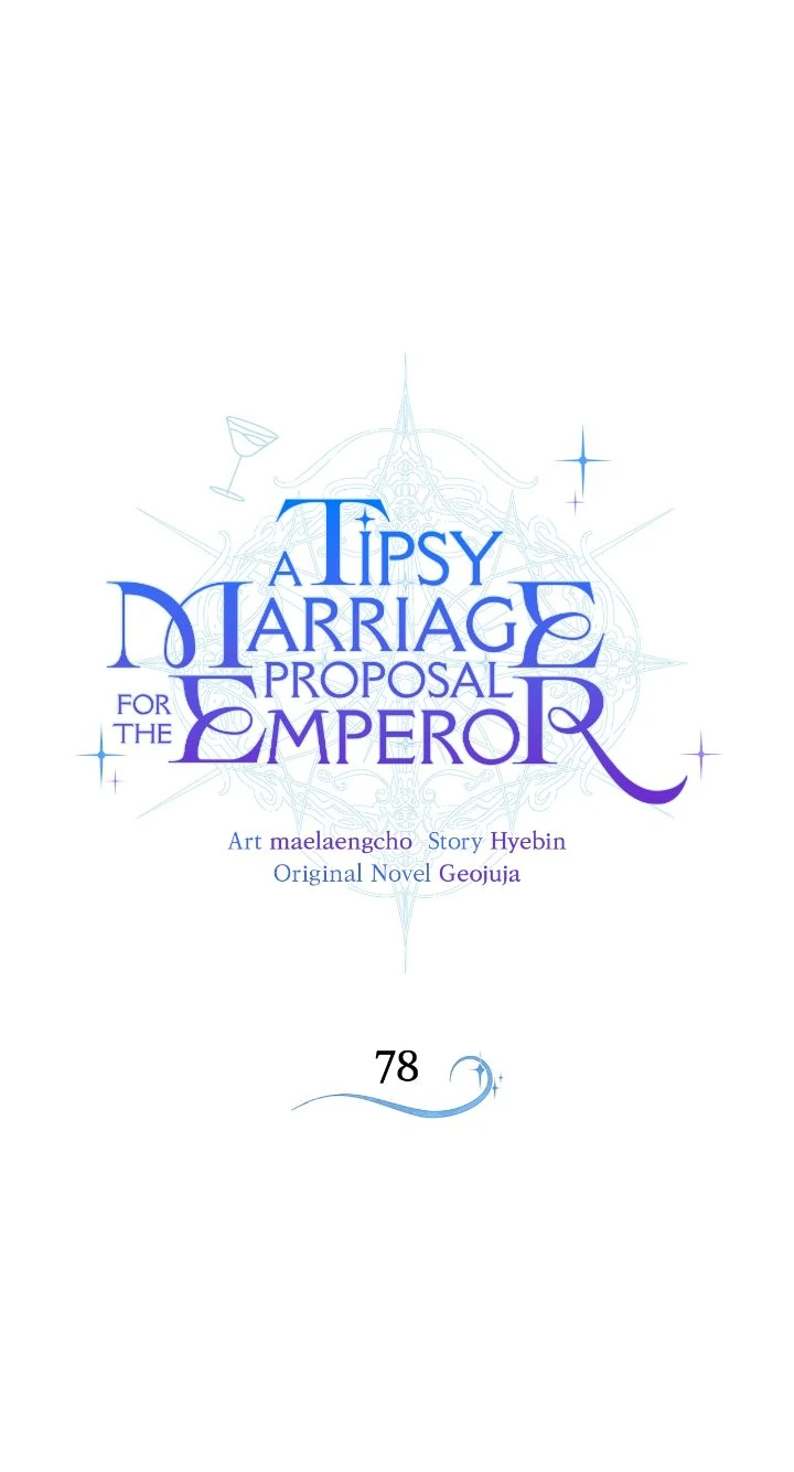A Tipsy Marriage Proposal for the Emperor Chapter 78 - page 1