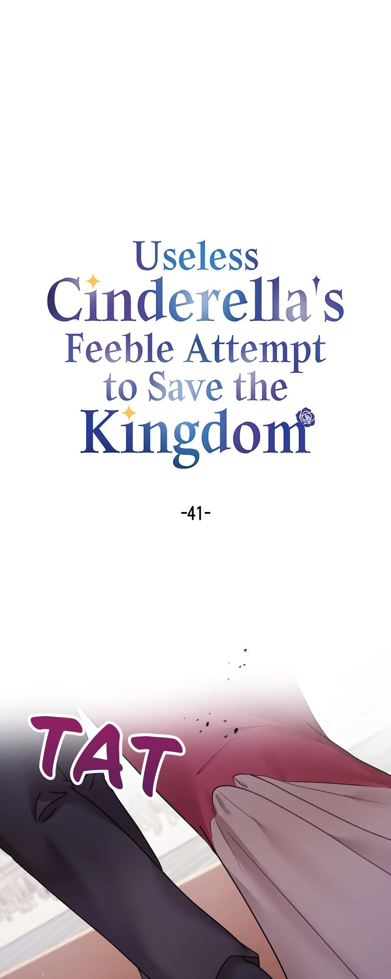 Useless Cinderella's Feeble Attempt to Save the Kingdom Chapter 41 - page 1