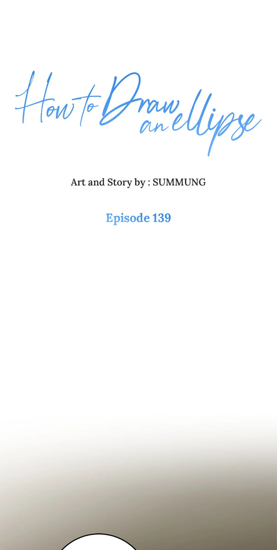 How to Draw an Ellipse Chapter 139 - page 1