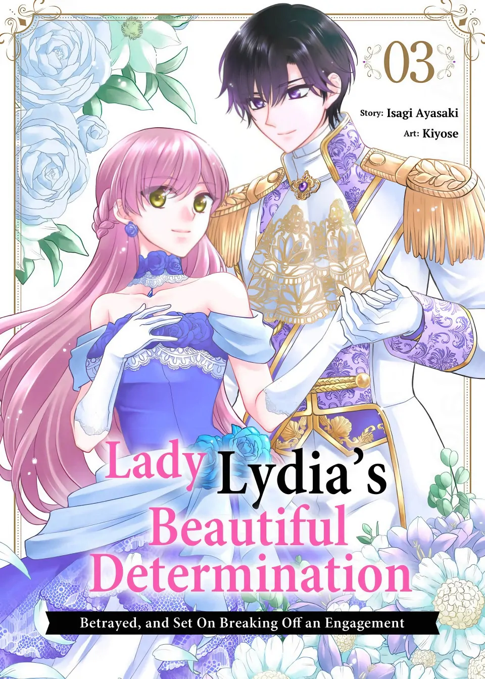 Lady Lydia's Beautiful Determination Betrayed, and Set on Breaking Off an Engagement Chapter 3 - page 1