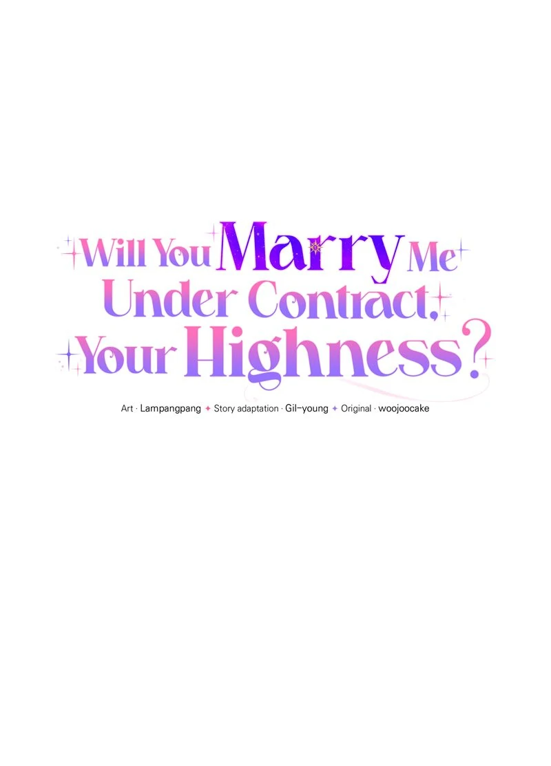 Will You Marry Me Under Contract, Your Highness? Chapter 24 - page 17