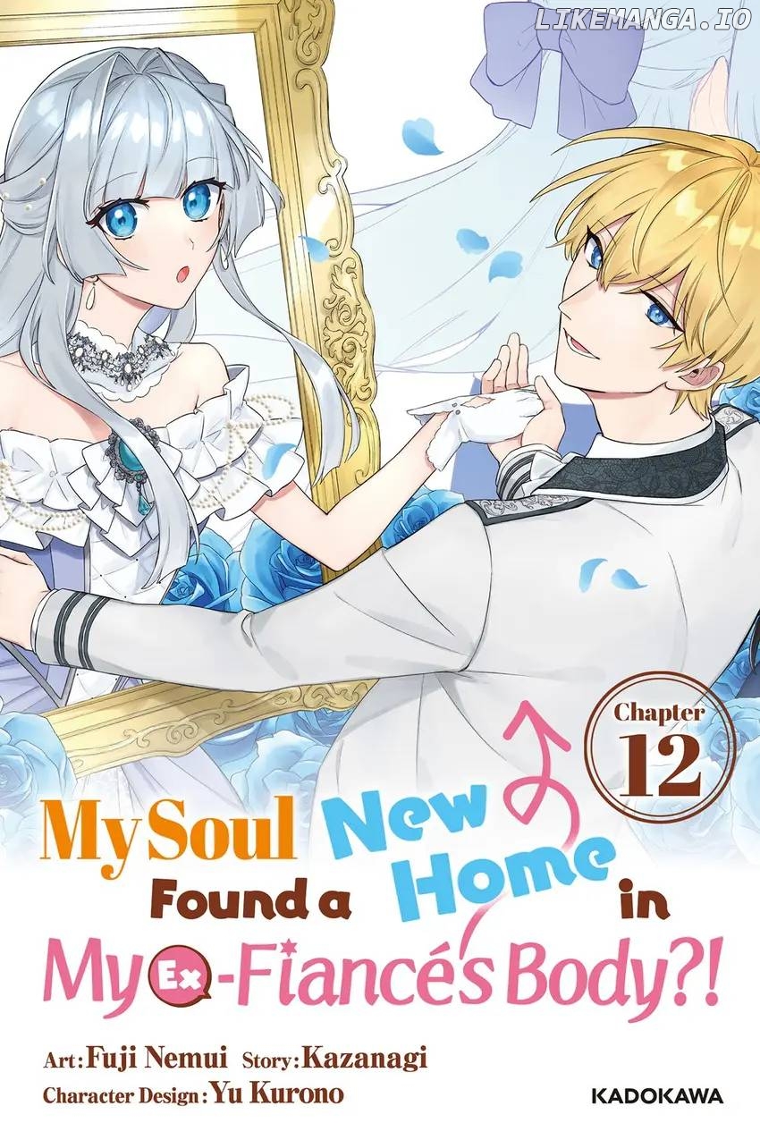 My Soul Found a New Home in My Ex-Fiance's Body?! Chapter 12 - page 1