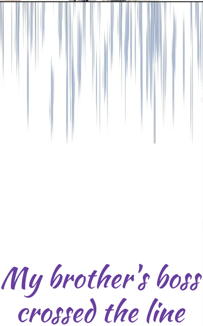 My Brother's Boss Crossed The Line Chapter 25 - page 38