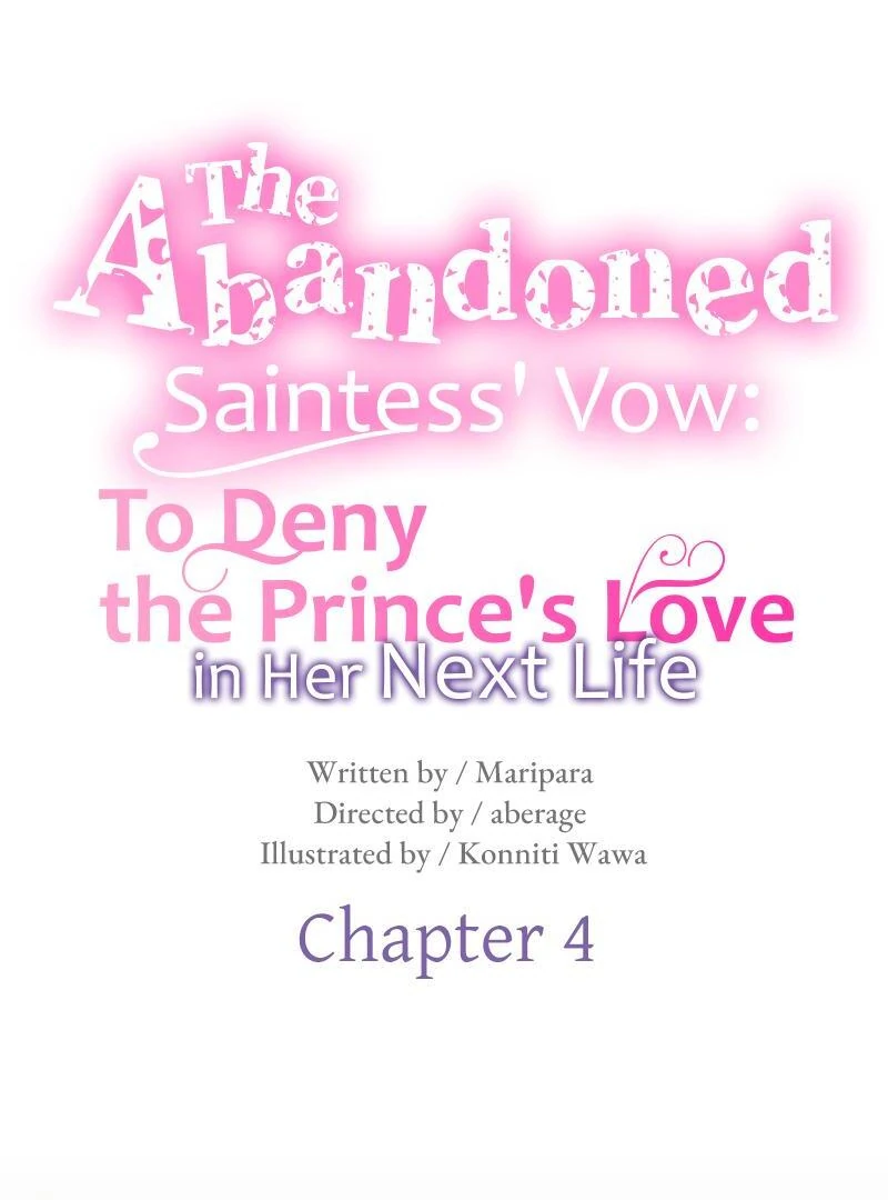 The Abandoned Saintess' Vow: To Deny the Prince's Love in Her Next Life Chapter 4 - page 12