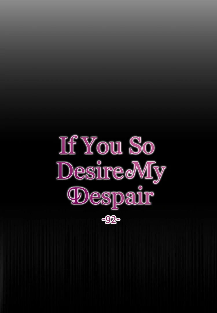 If You Wish for My Despair Chapter 92 - page 35