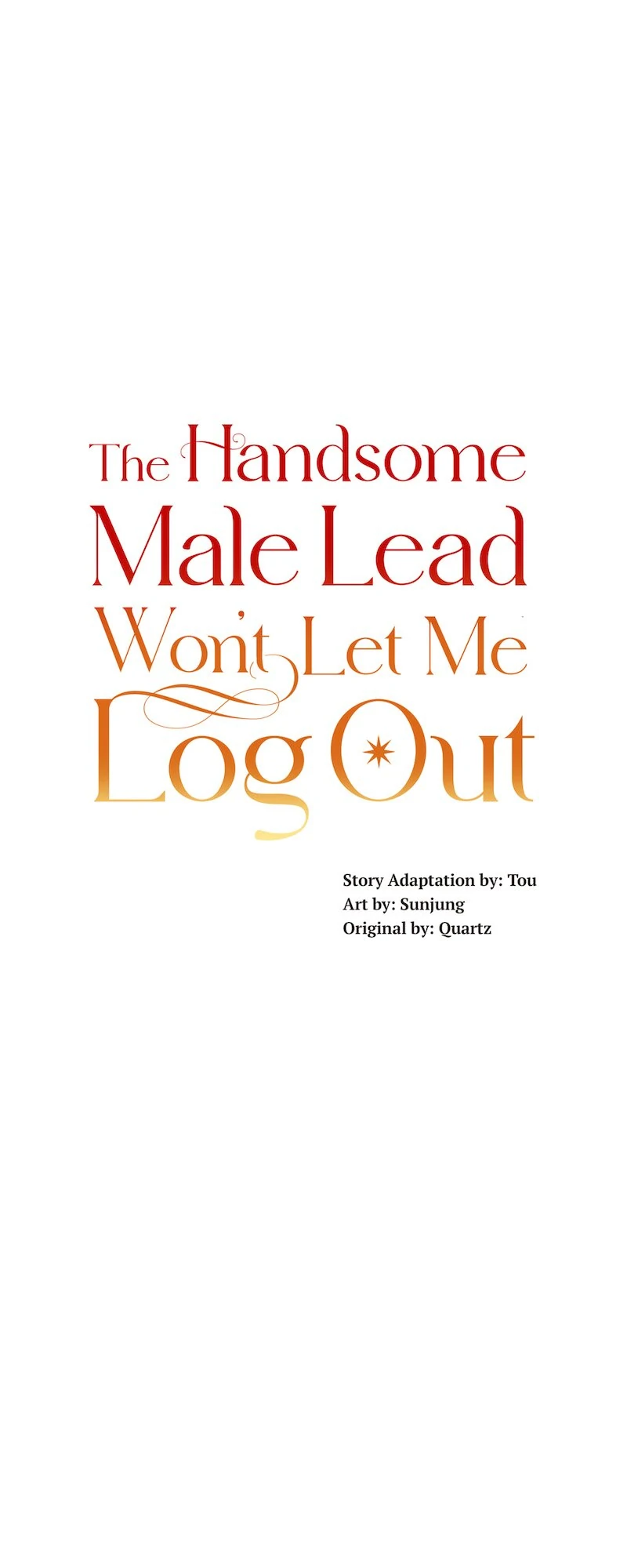 The Handsome Male Lead Won’t Let Me Log Out Chapter 57 - page 1
