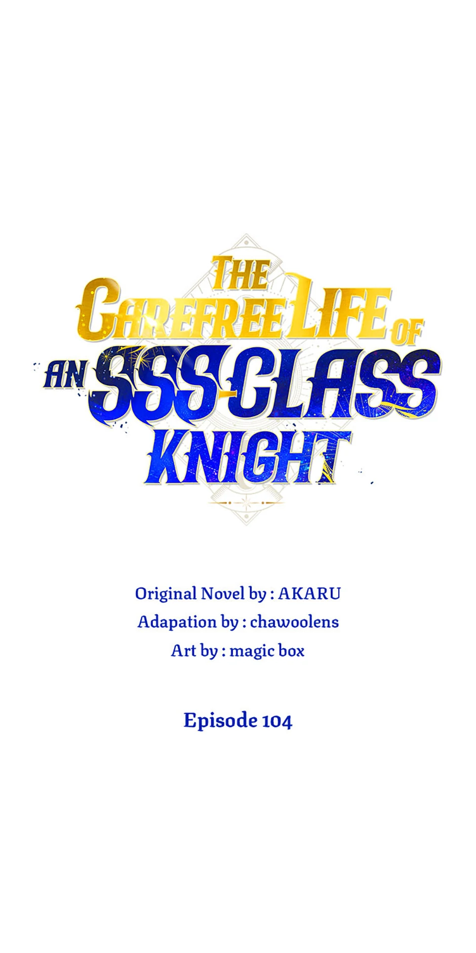 The Carefree Life of an SSS-Class Knight Chapter 105 - page 15