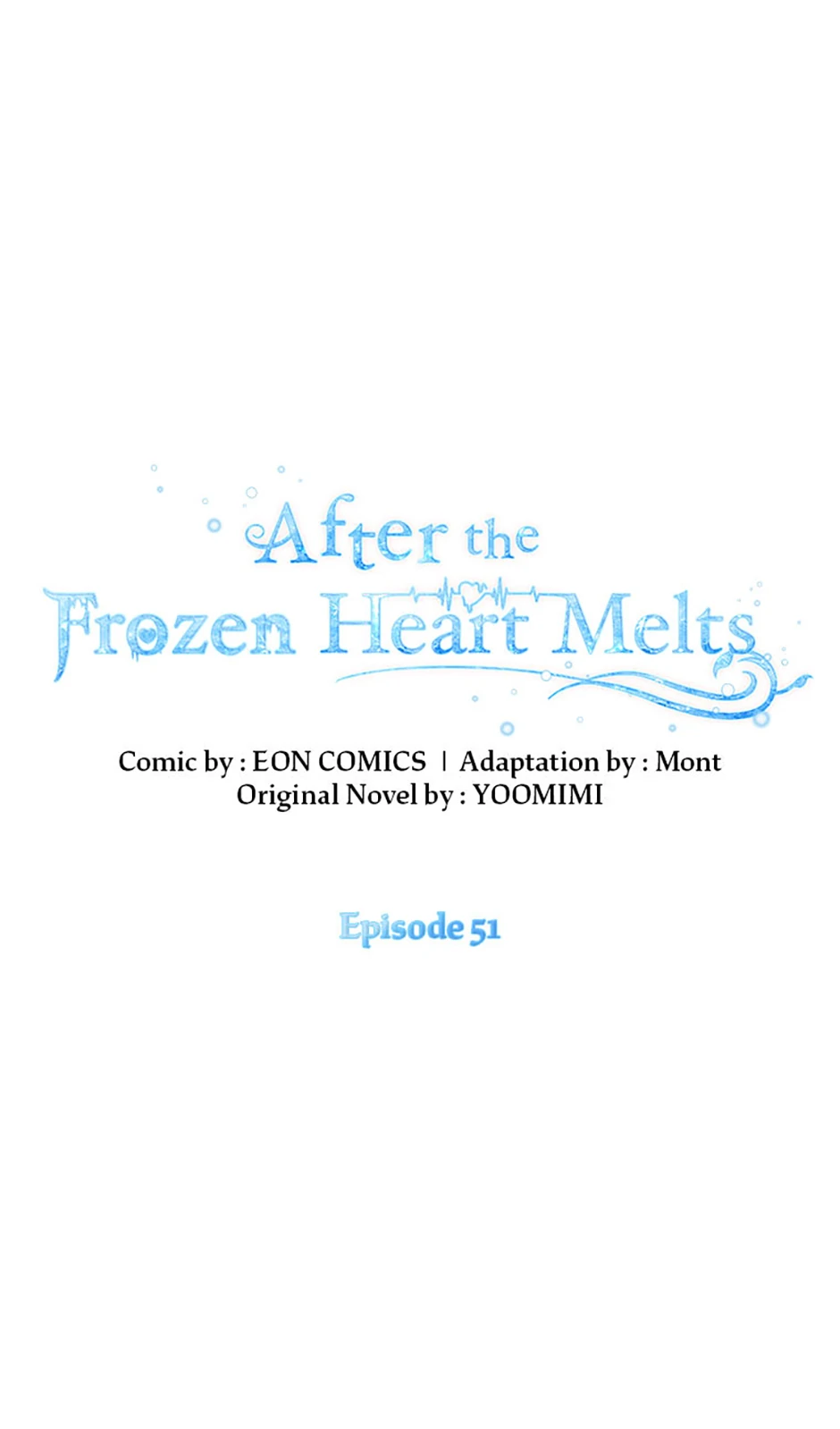After the Frozen Heart Melts Chapter 51 - page 1