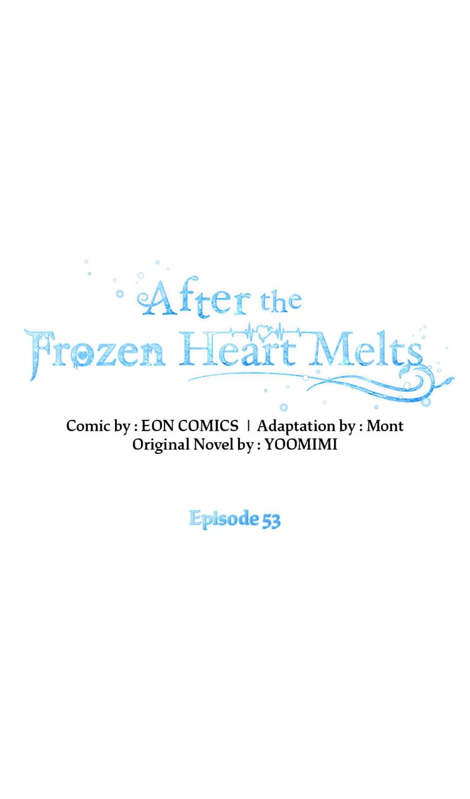 After the Frozen Heart Melts Chapter 53 - page 1