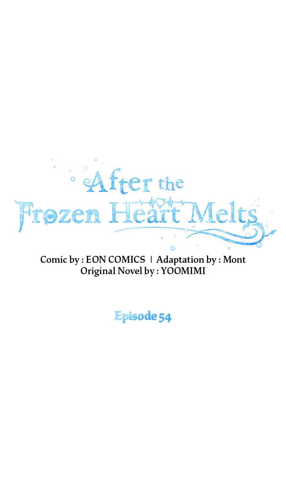 After the Frozen Heart Melts Chapter 54 - page 1