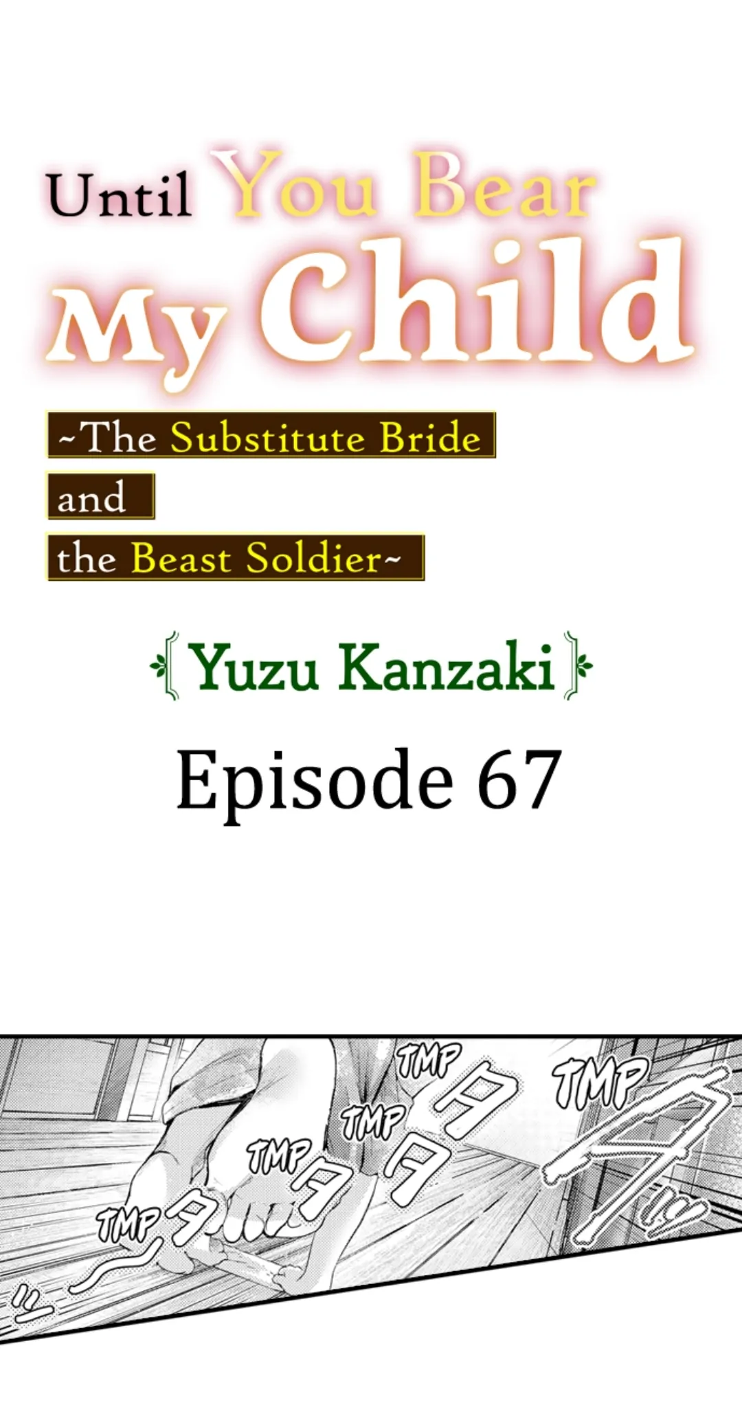 Until You Bear My Child ~ The Substitute Bride and the Beast Soldier ~ Chapter 67 - page 1