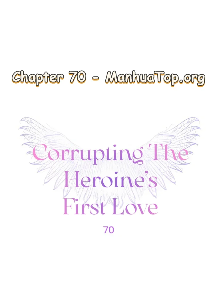 Corrupting the Heroine’s First Love Chapter 70 - page 1