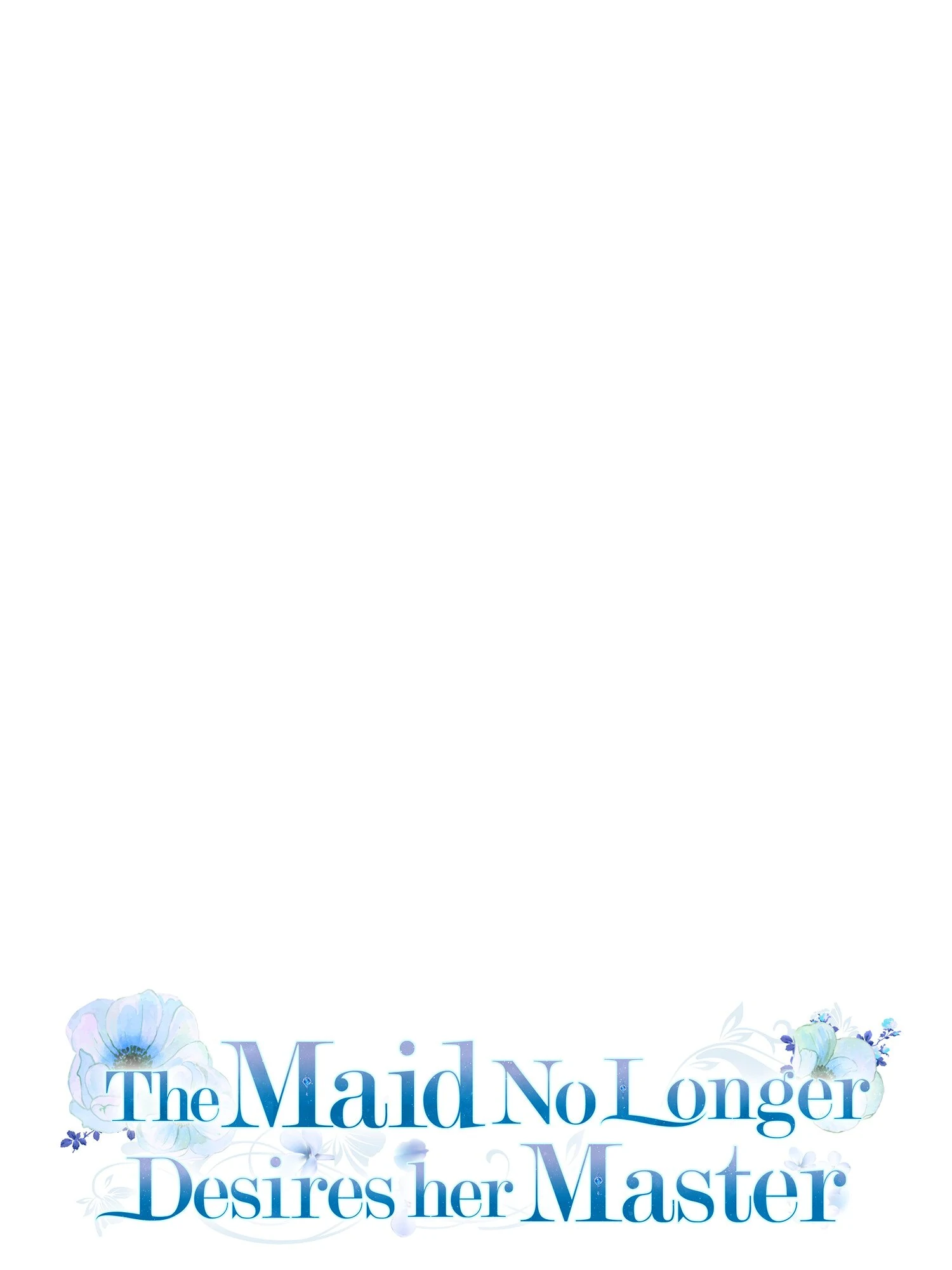 The Maid No Longer Desires her Master Chapter 56 - page 19