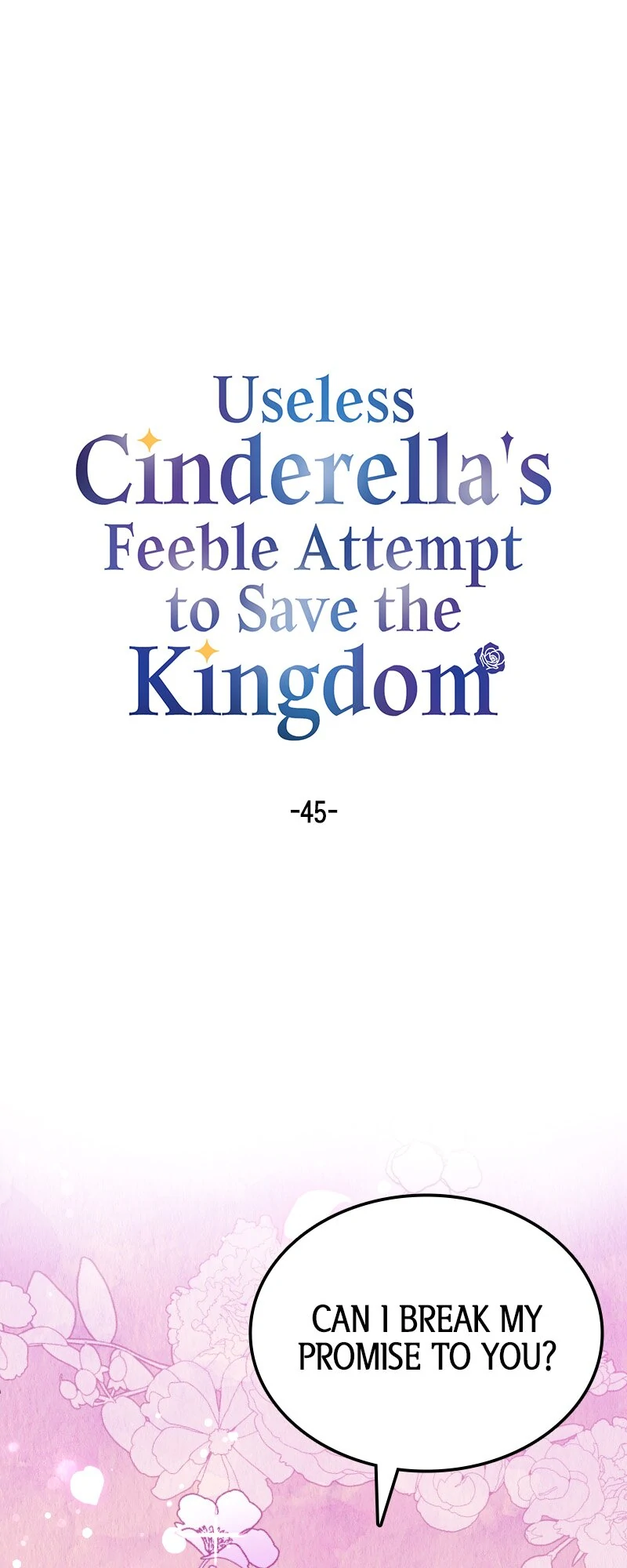 Useless Cinderella's Feeble Attempt to Save the Kingdom Chapter 45 - page 1
