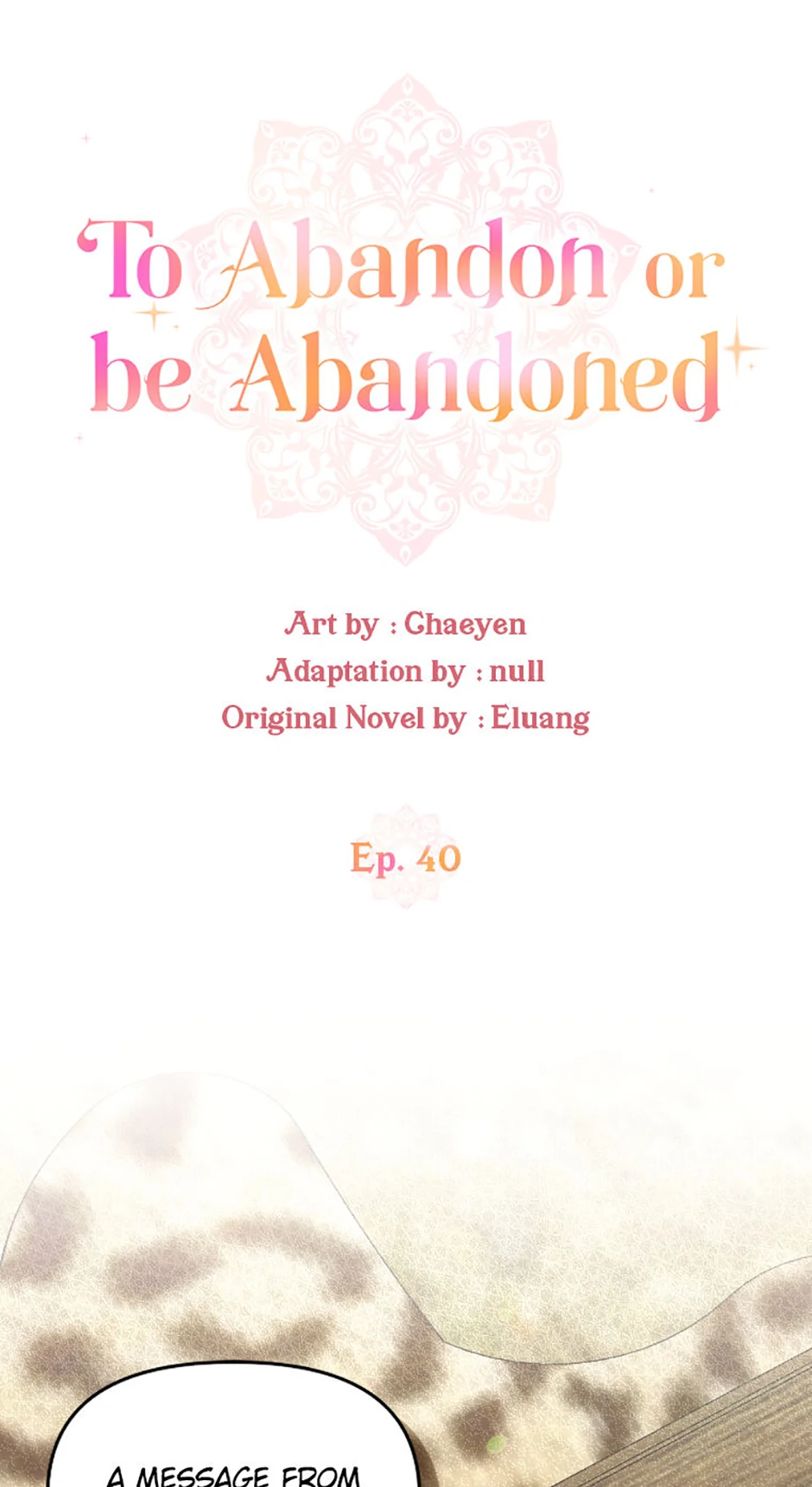 I'd Rather Abandon Them Than Be Abandoned Chapter 40 - page 1