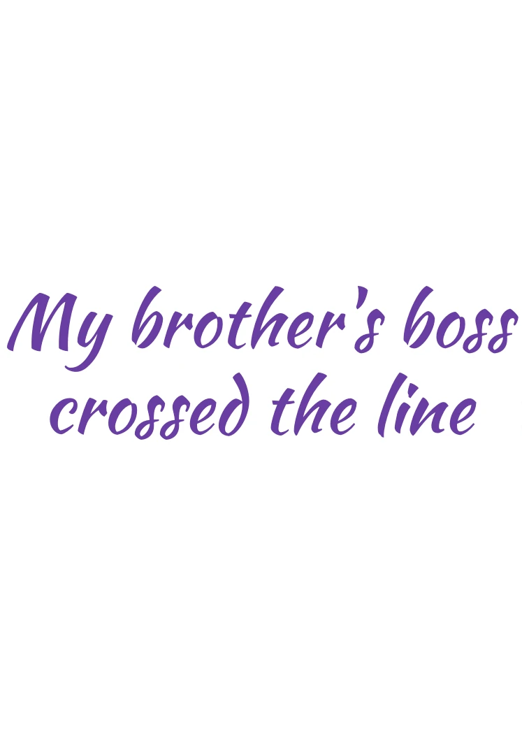 My Brother's Boss Crossed The Line Chapter 37 - page 42