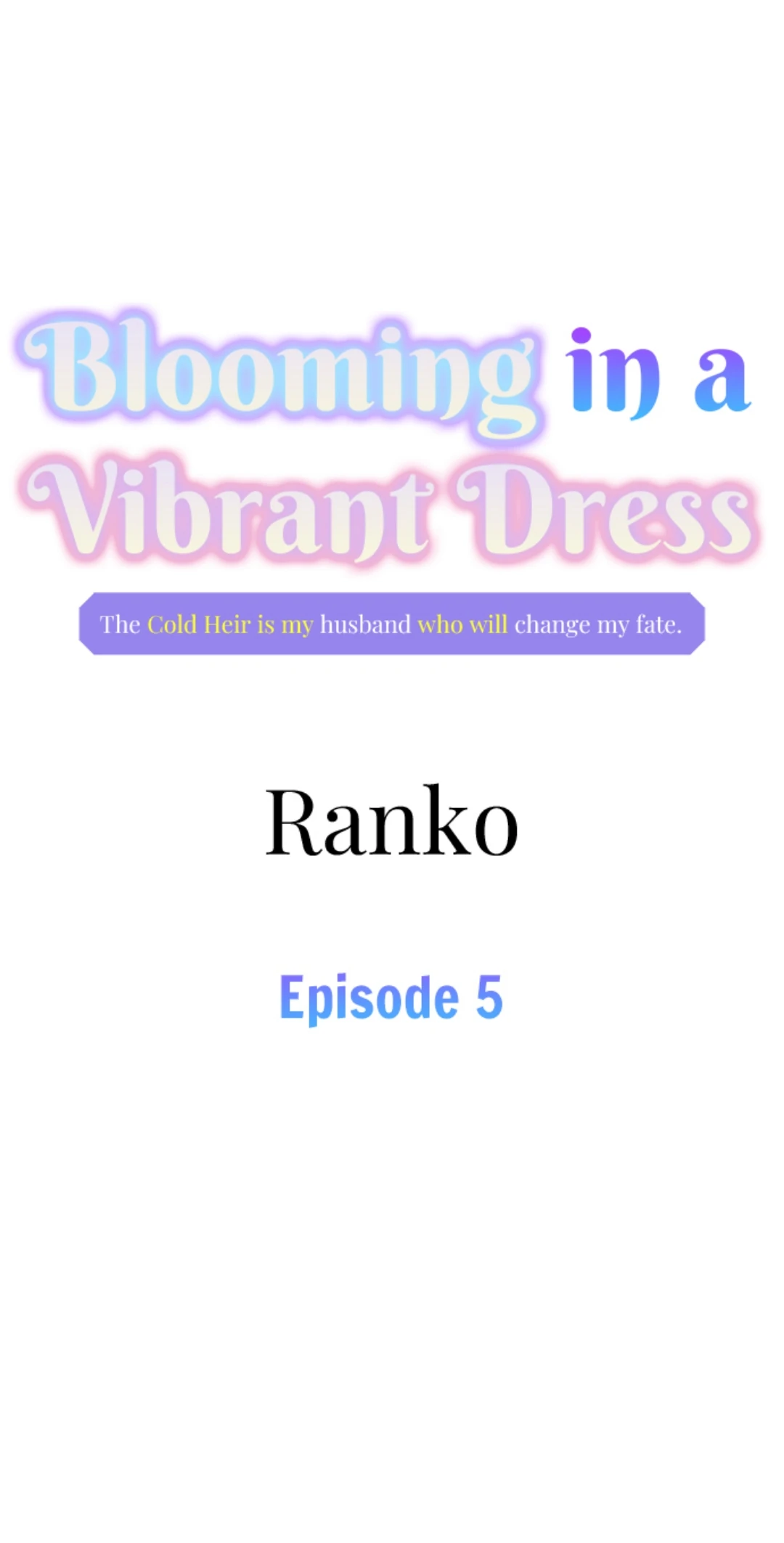 Blooming in a Vibrant Dress ⟨Offiical⟩ Chapter 5 - page 2