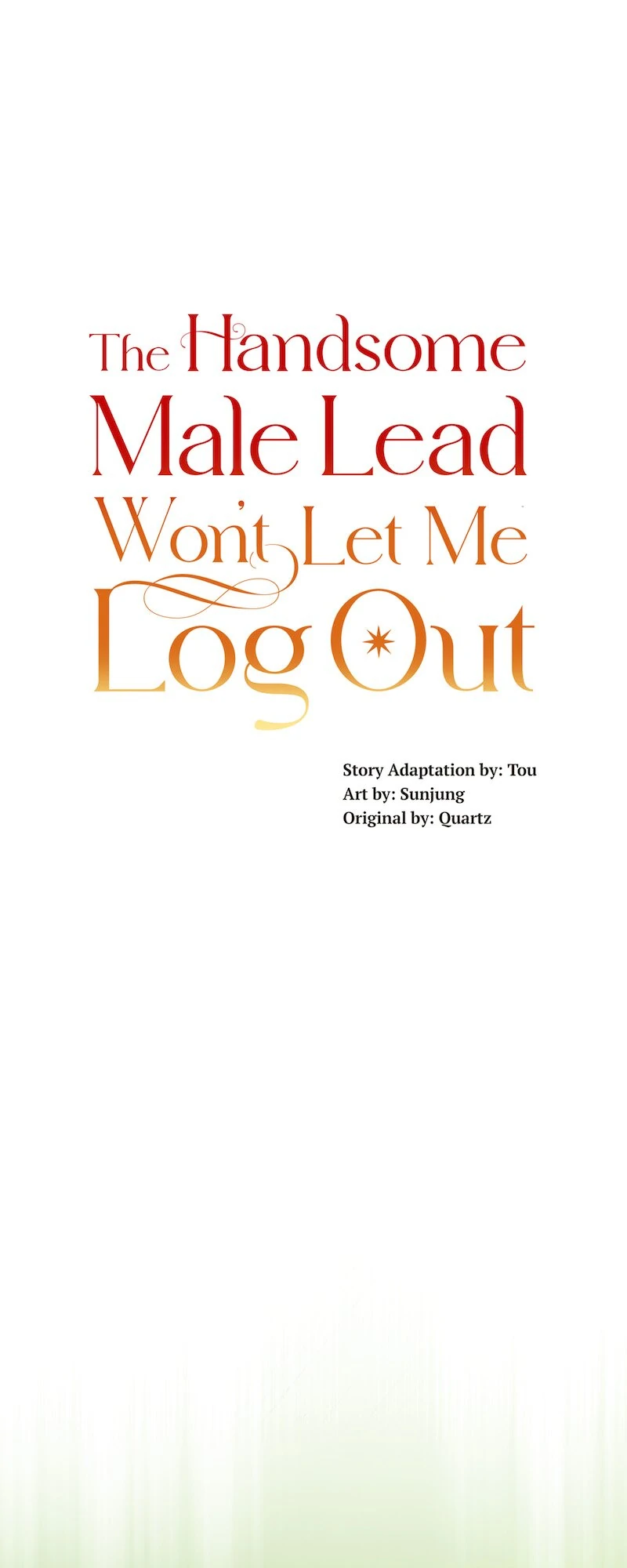 The Handsome Male Lead Won’t Let Me Log Out Chapter 61 - page 1