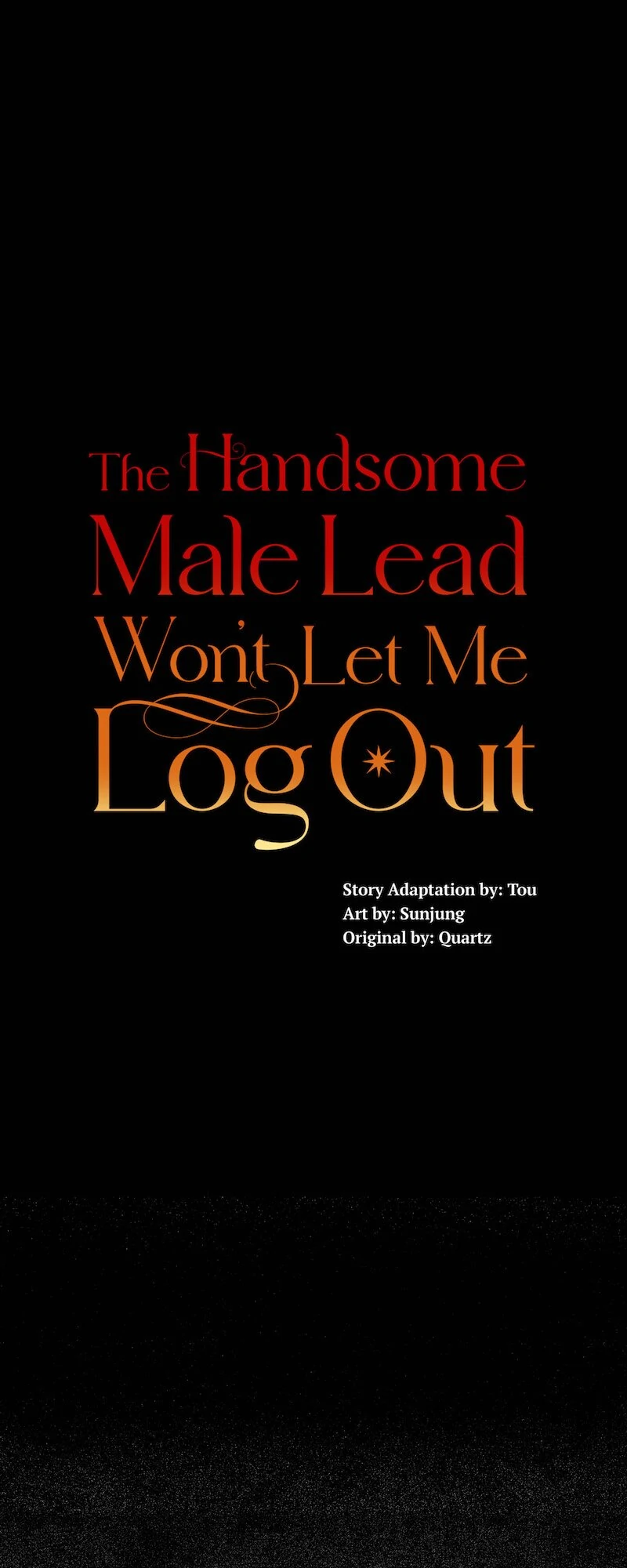 The Handsome Male Lead Won’t Let Me Log Out Chapter 64 - page 1