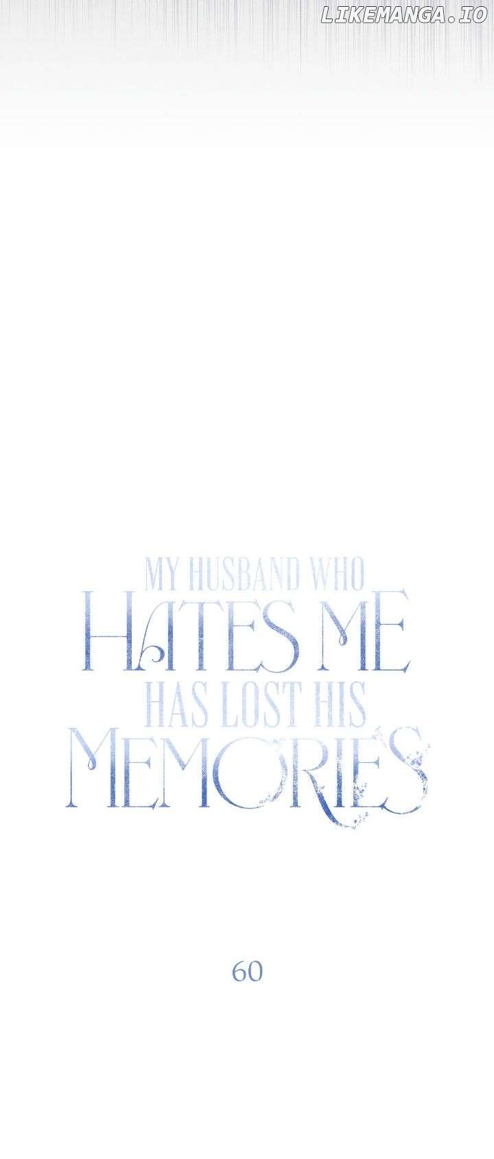 My Husband Who Hates Me Has Lost His Memories Chapter 60 - page 22