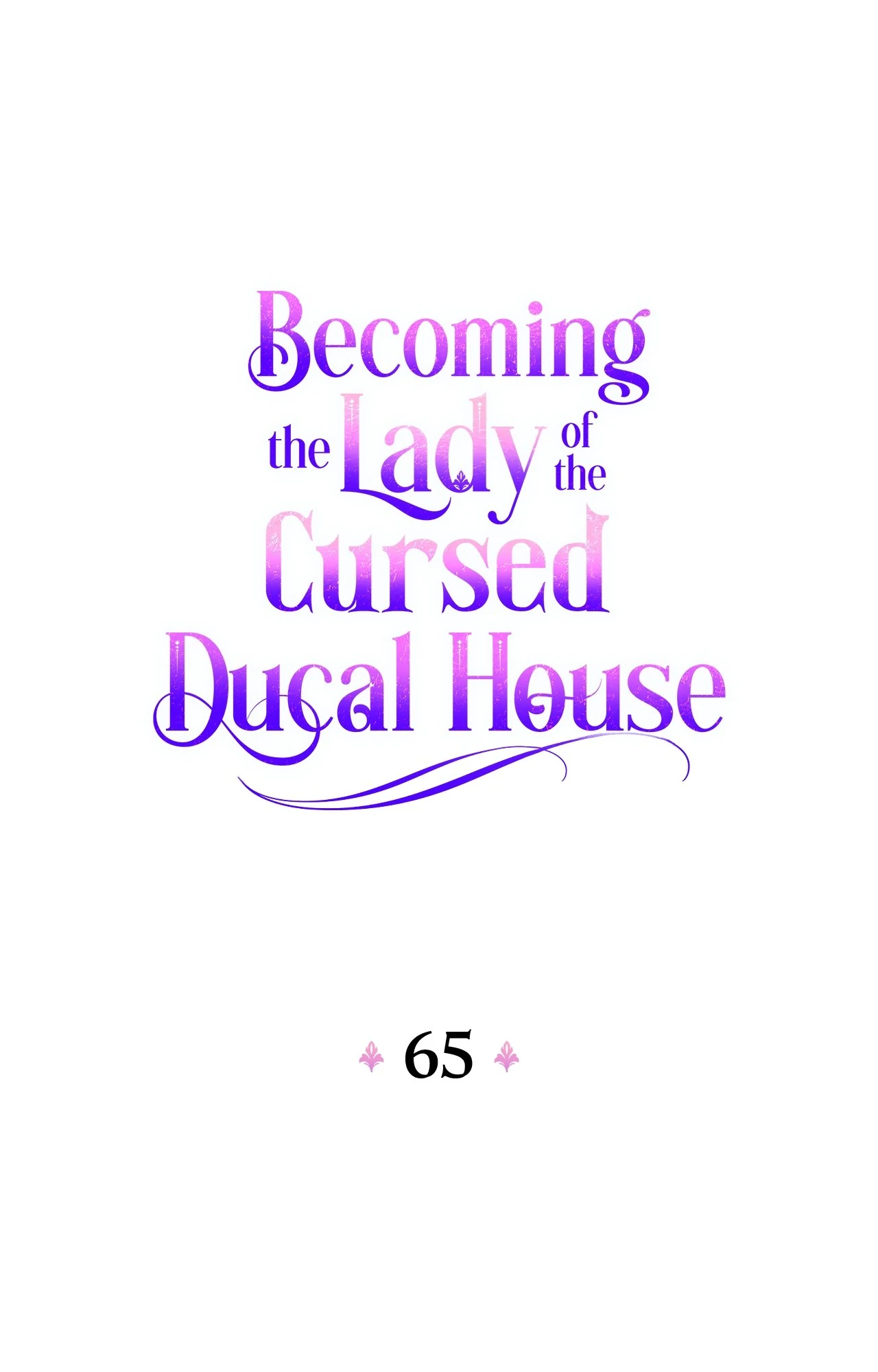 Becoming the Lady of the Cursed Ducal House Chapter 65 - page 53