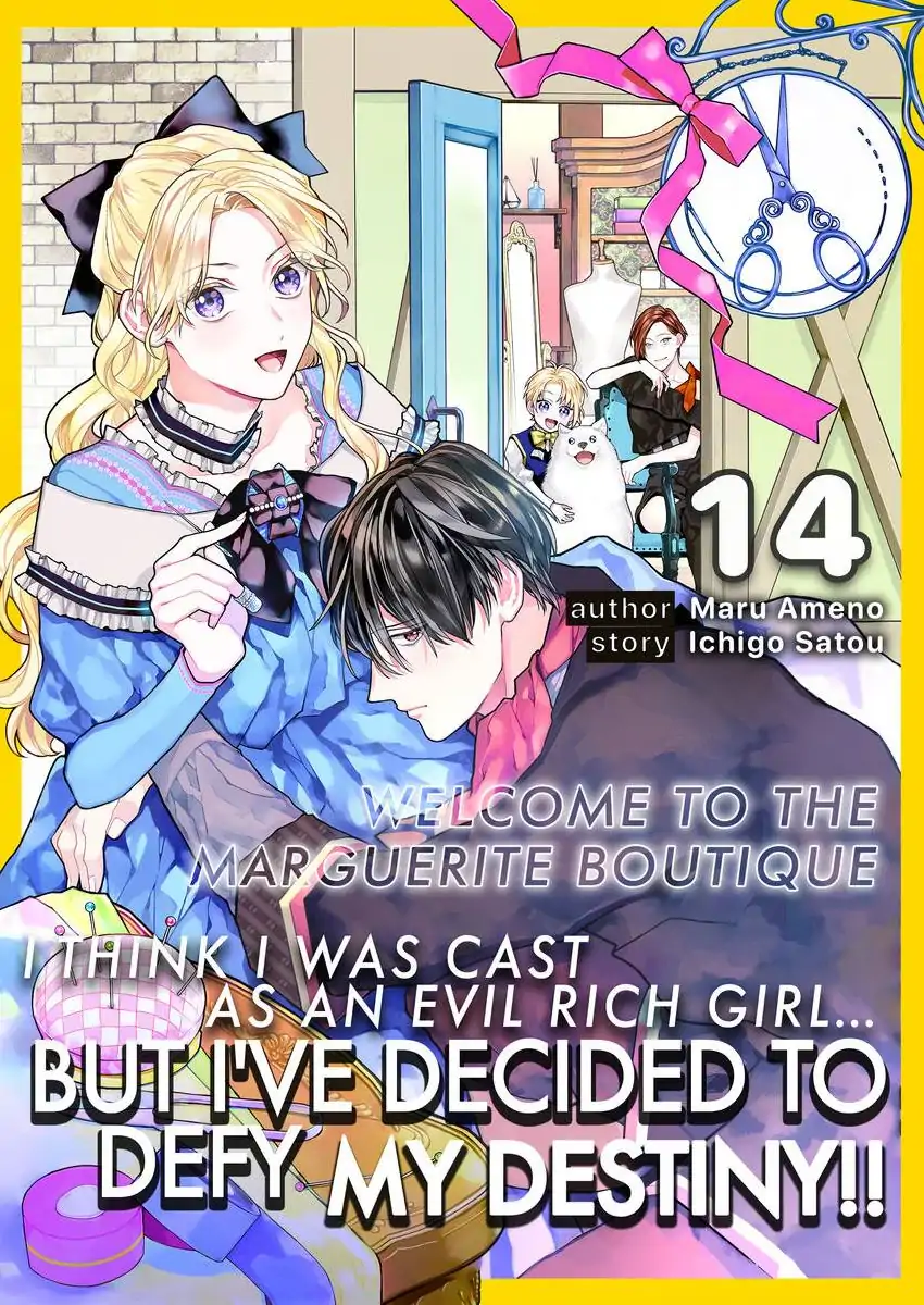 I Think I Was Cast As An Evil Rich Girl...But I've Decided To Defy My Destiny!! -Welcome To The Marguerite Boutique- Chapter 14 - page 1