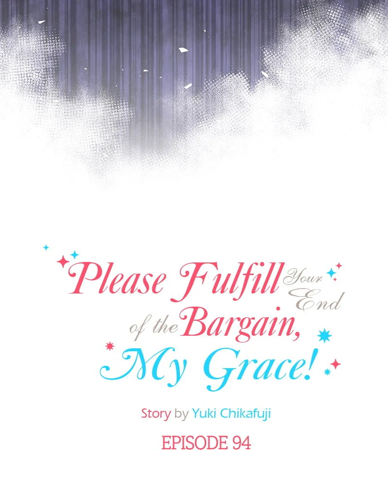 Please Fulfill Your End of the Bargain, My Grace! Chapter 94 - page 6