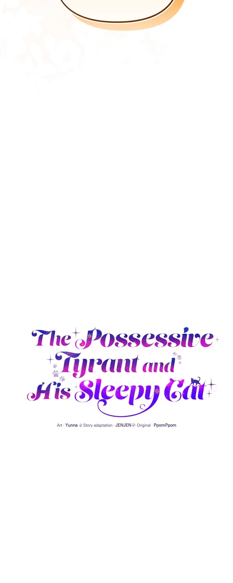 The Possesive Tyrant and His Sleepy Cat Chapter 60 - page 30