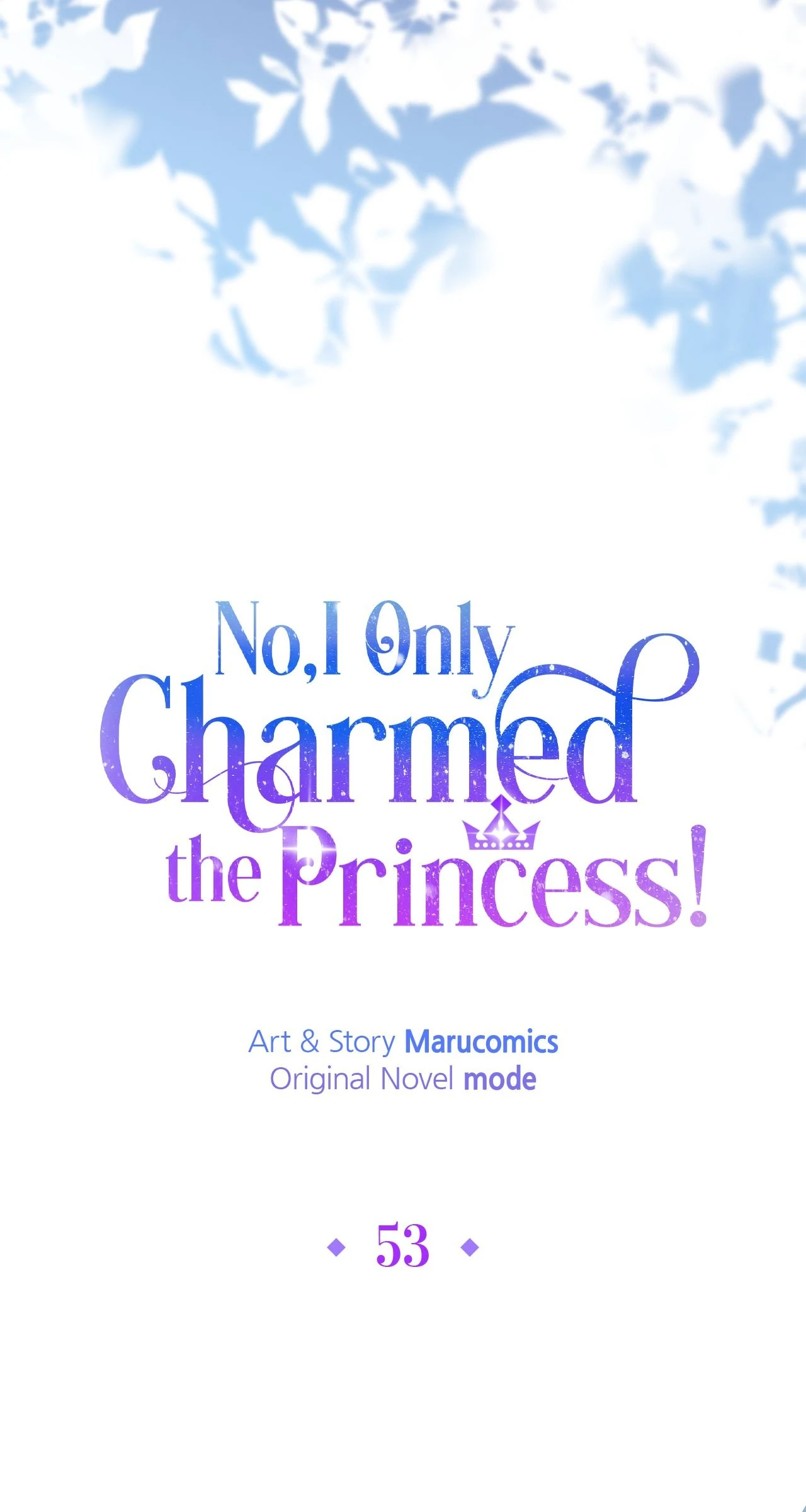 No, I Only Charmed the Princess! Chapter 53 - page 45