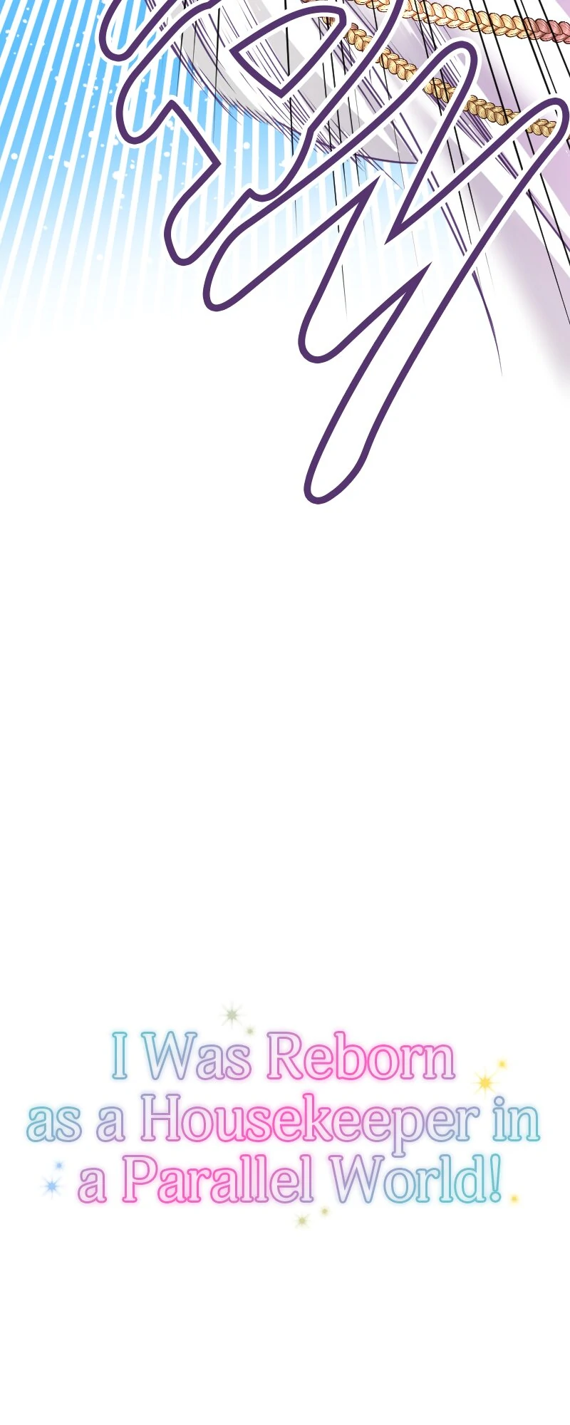 I was Reborn as a Housekeeper in a Parallel World! Chapter 227 - page 17