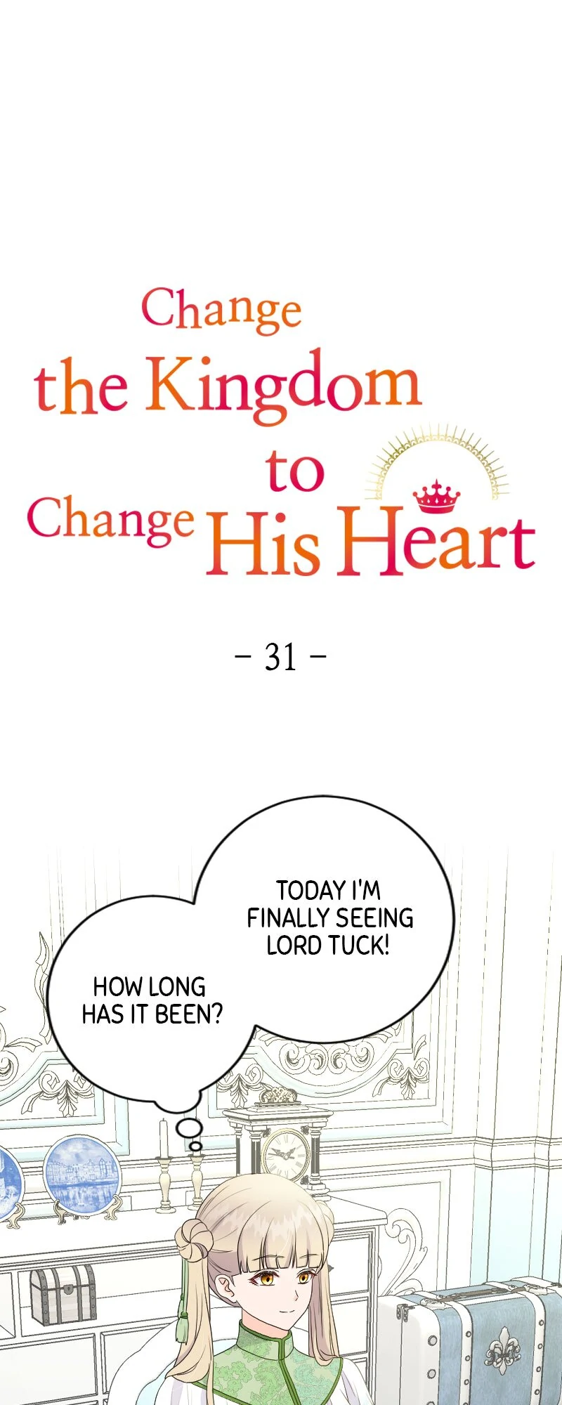 Change the Kingdom to Change His Heart Chapter 31 - page 1