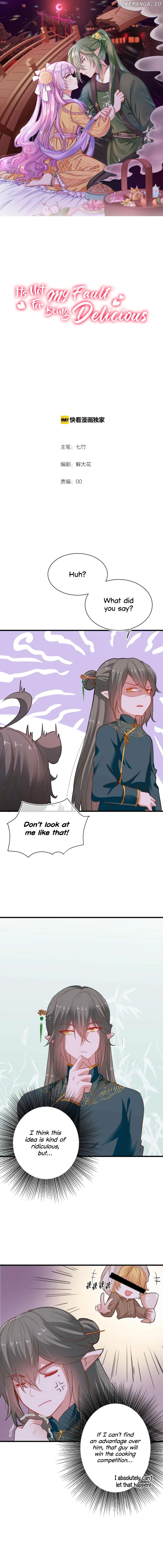 Its Not My Fault for Being Delicious Chapter 9 - page 2