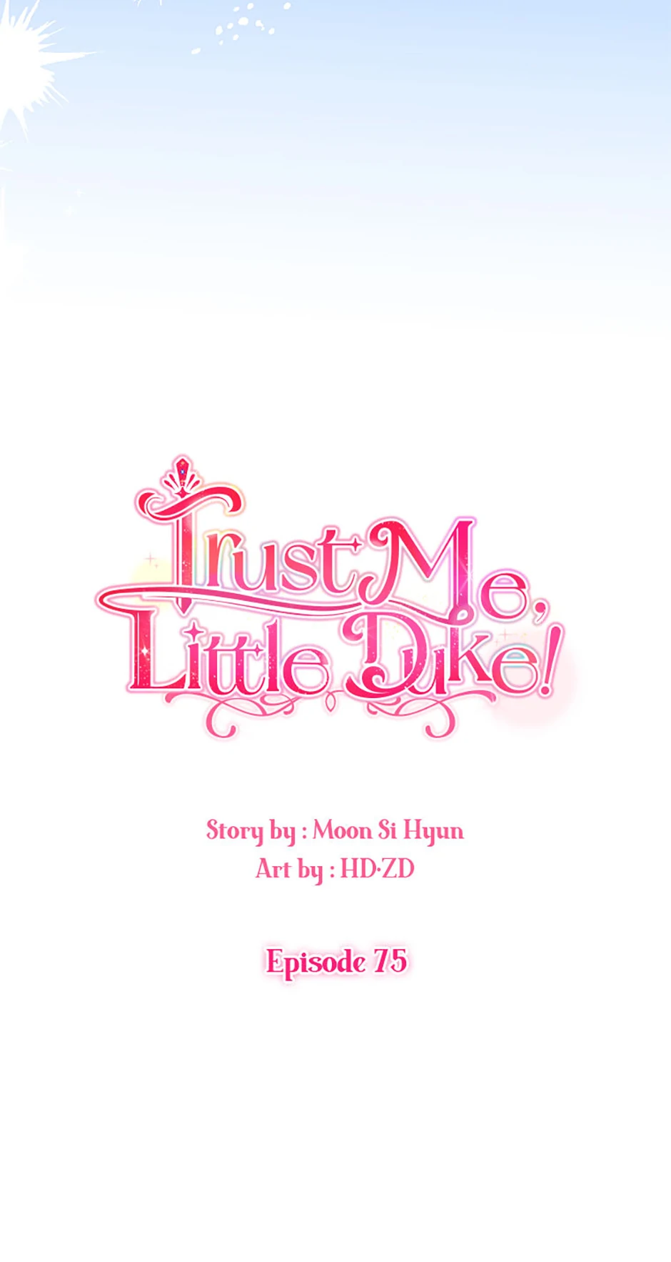 Hey, Little Duke, Just Trust this Sister! Chapter 75 - page 57