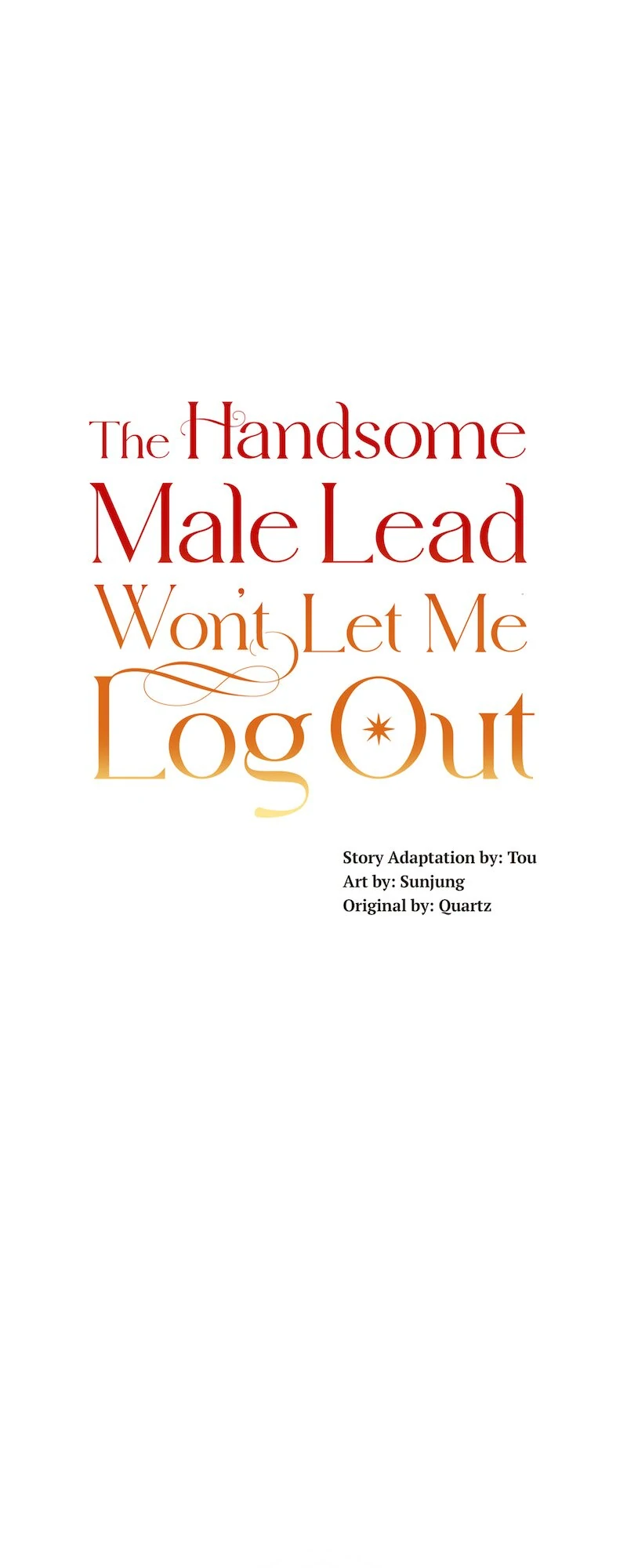 The Handsome Male Lead Won’t Let Me Log Out Chapter 66 - page 1