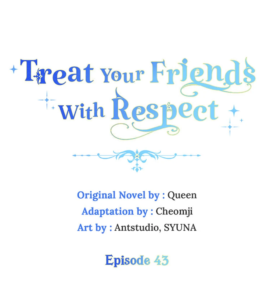Please Treat Your Friends Preciously Chapter 43 - page 9