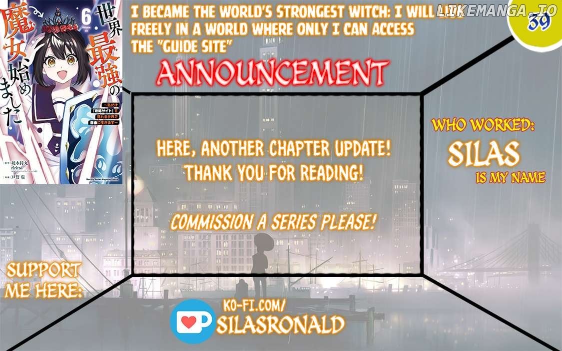 I Became The World's Strongest Witch, ~I Will Live Freely In A World Where Only I Can Access The "guide Site"~ Chapter 39 - page 1