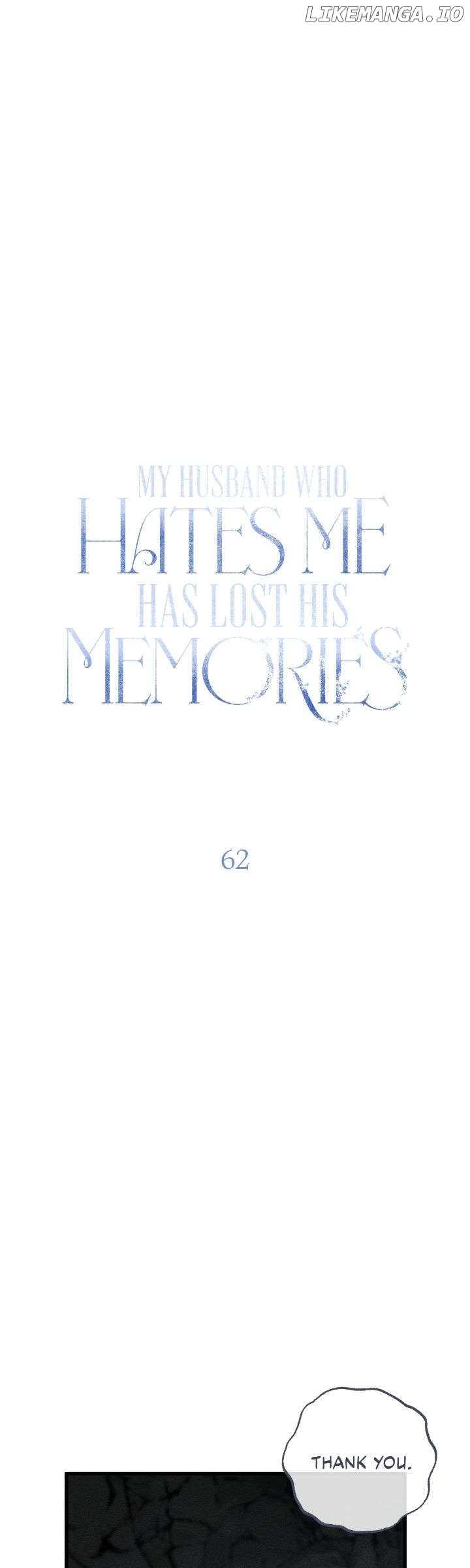 My Husband Who Hates Me Has Lost His Memories Chapter 62 - page 21