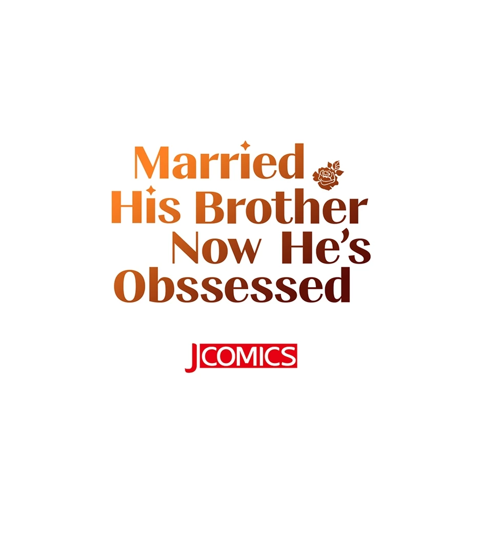 Married His Brother and Now He's Obsessed Chapter 52 - page 62