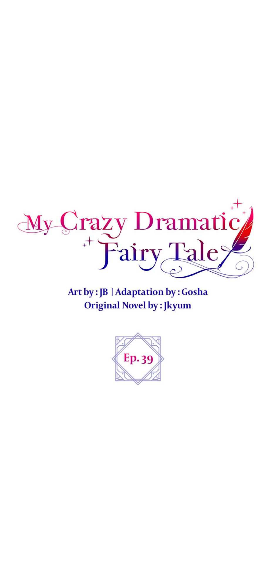 The End of this Fairy Tale is a Soap Opera Chapter 39 - page 1