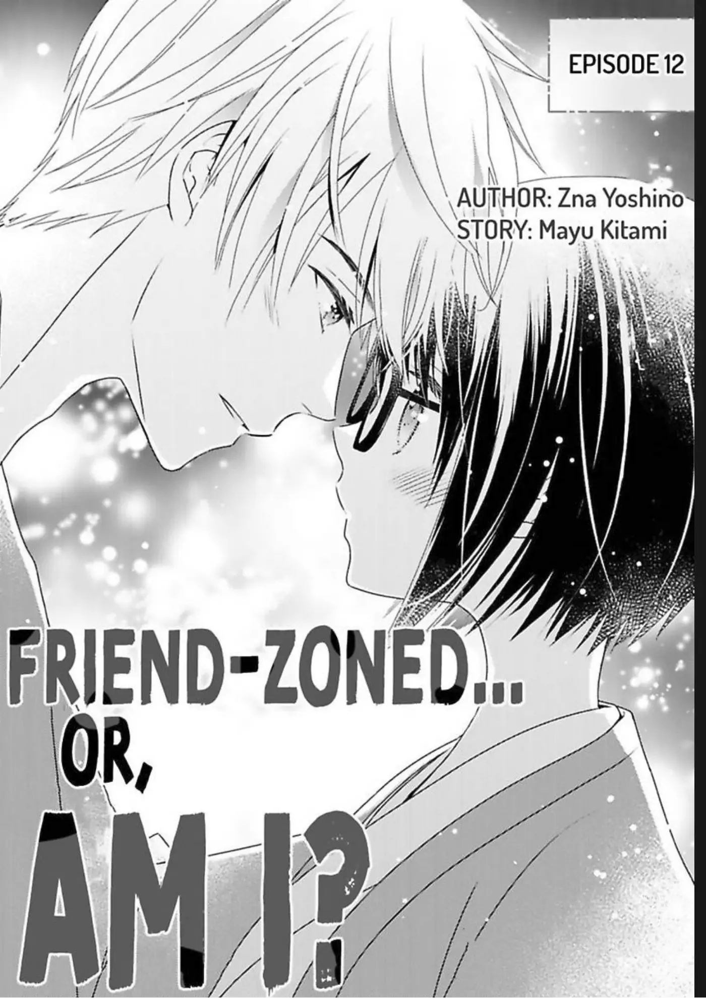 Friend Zoned... Or, Am I? Chapter 12 - page 3