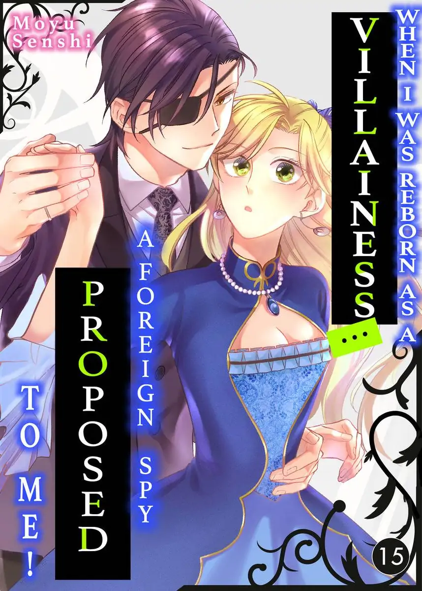 Akuyaku Reijou ni Tensei Shitara Tekikoku Mittei ni Kyuukonsaremashita!? Chapter 15 - page 1