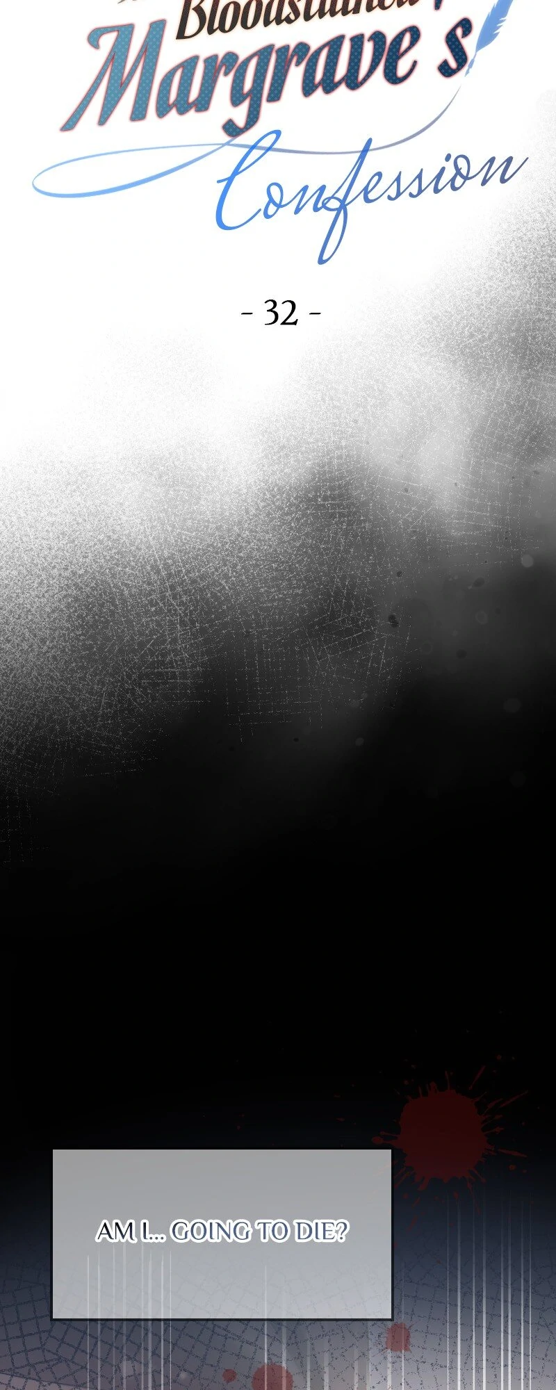 The Bloodstained Margrave's Confession Chapter 32 - page 10