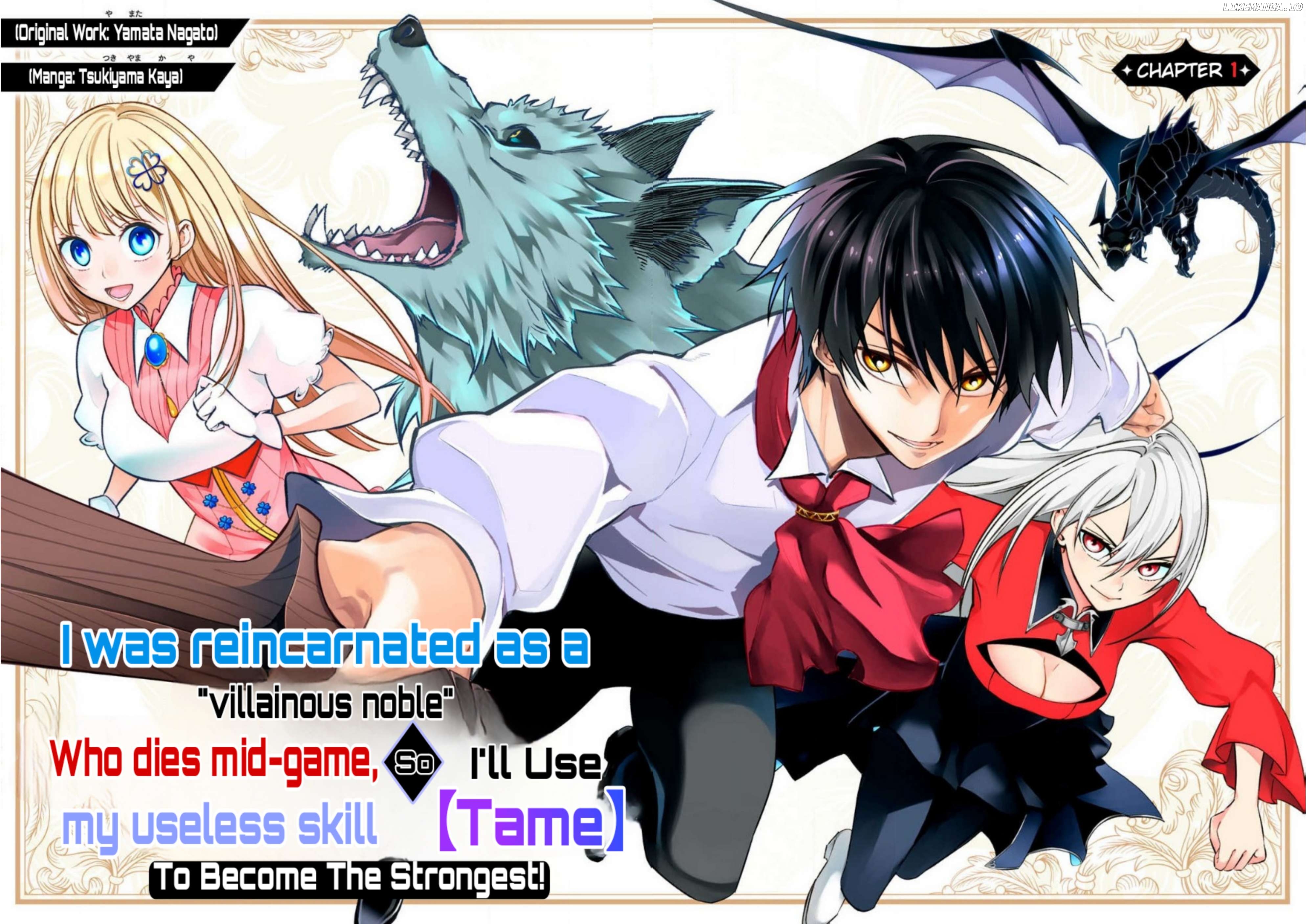 I Reincarnated as a Villainous Noble Who Died in the Mid Game, So I Used the Useless Skill “Tame” to Become the Strongest Chapter 1 - page 6