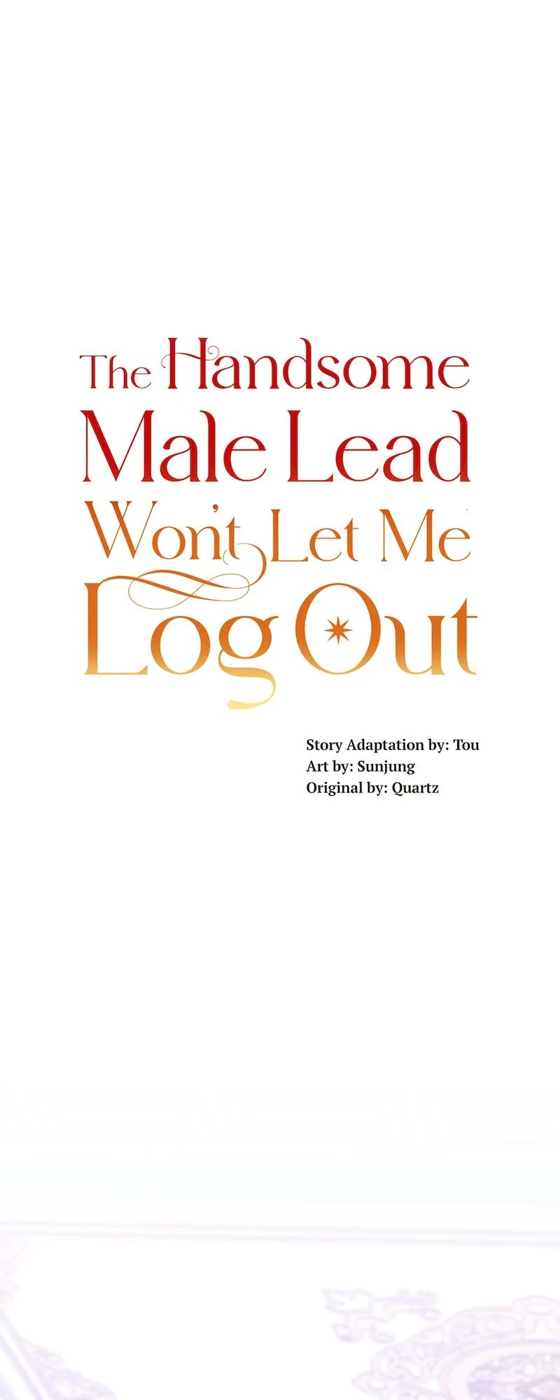 The Handsome Male Lead Won’t Let Me Log Out Chapter 68 - page 1